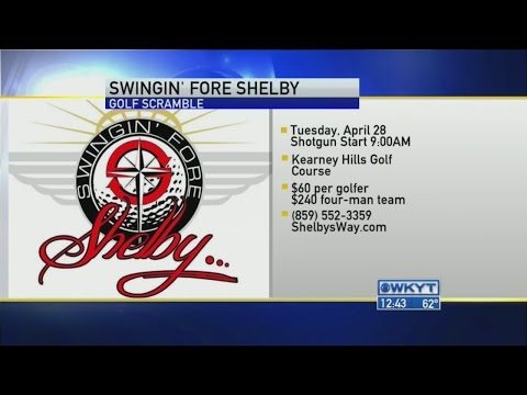 Swingin’ Fore Shelby – Golf Scramble On WKYT